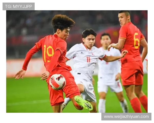 中国U19青年队迎战缅甸U19队力争胜利展现青春风采 中国U19青年队迎战缅甸U19队力争胜利展现青春风采